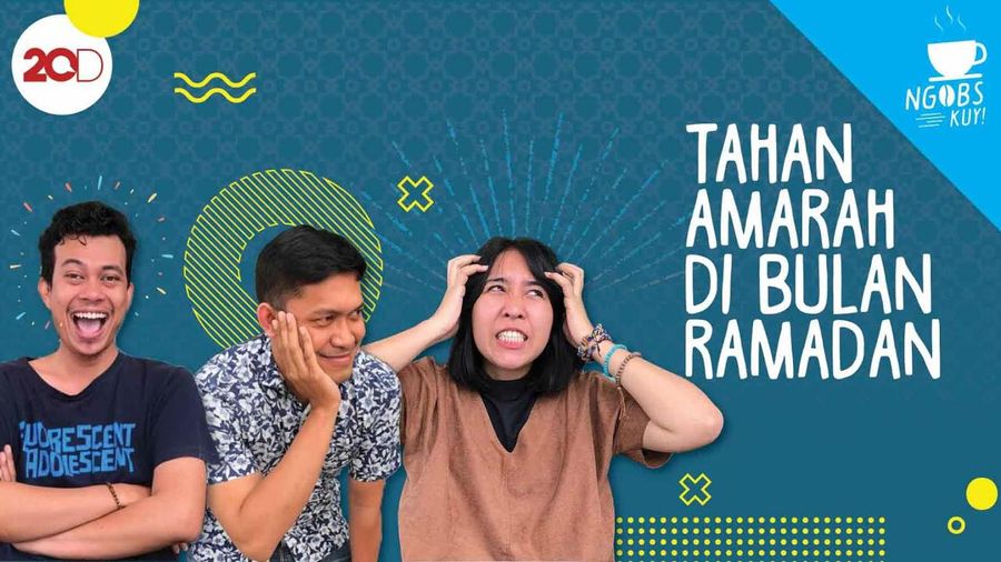 NGOBS KUY! Tahan Amarah di Bulan Ramadan