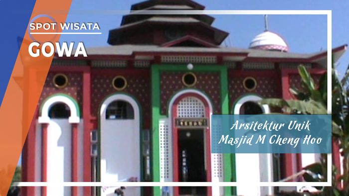 Arsitektur Unik Masjid Muhammad Cheng Ho, Gowa Sulawesi Selatan