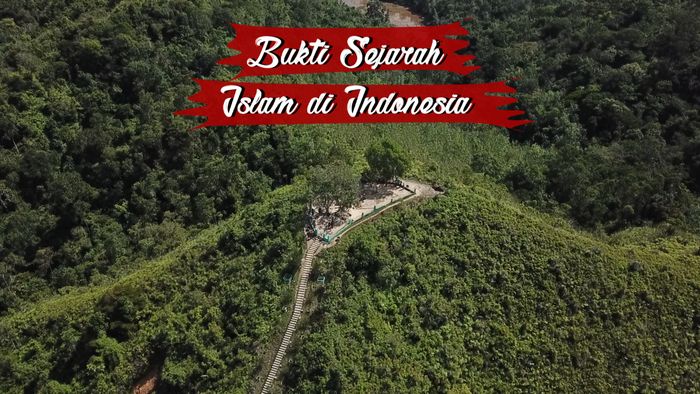 Saksi Bisu Peradaban Islam Pertama di Nusantara