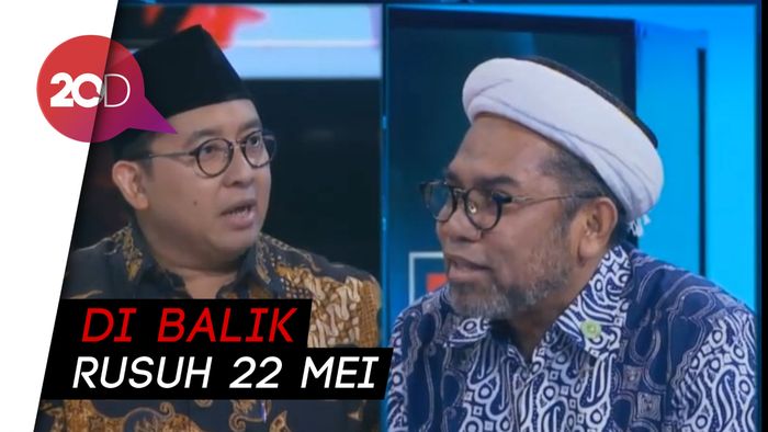Panas! Debat Fadli Zon Vs Ngabalin soal Kerusuhan 22 Mei