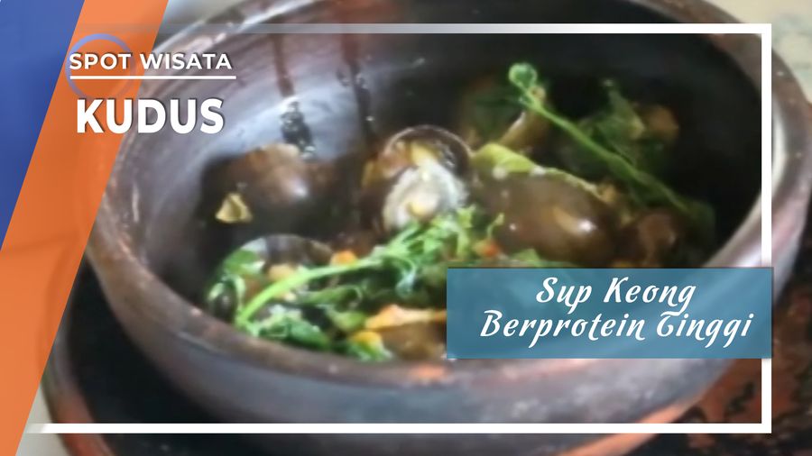 Sup Keong Sawah Berprotein Tinggi Khas Kudus