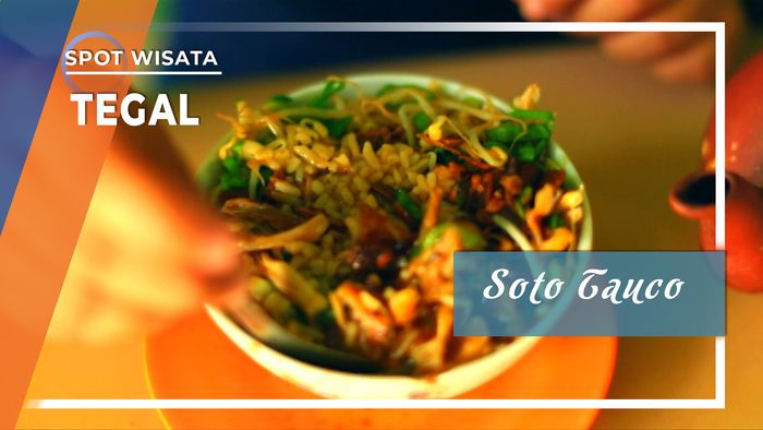 Soto Tauco Kuliner Khas Pasar Senggol Tegal