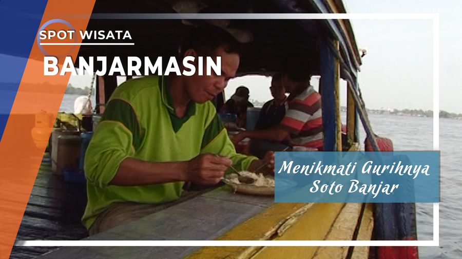 Menikmati Gurihnya Soto Banjar