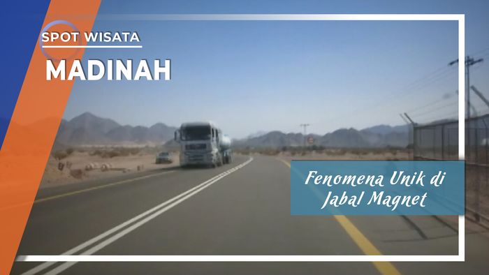 Fenomena Unik di Jabal Magnet, Madinah