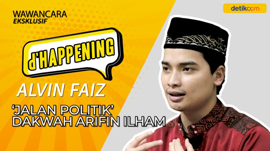 dhappening Alvin: Jalan Politik dan Dakwah Arifin Ilham