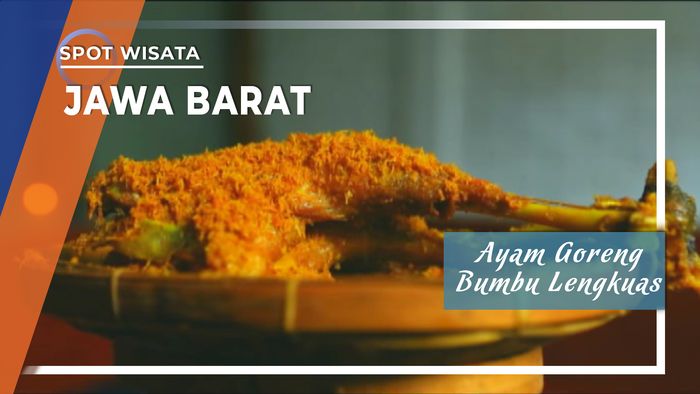 Ayam Goreng Bumbu Lengkuas, Jawa Barat.