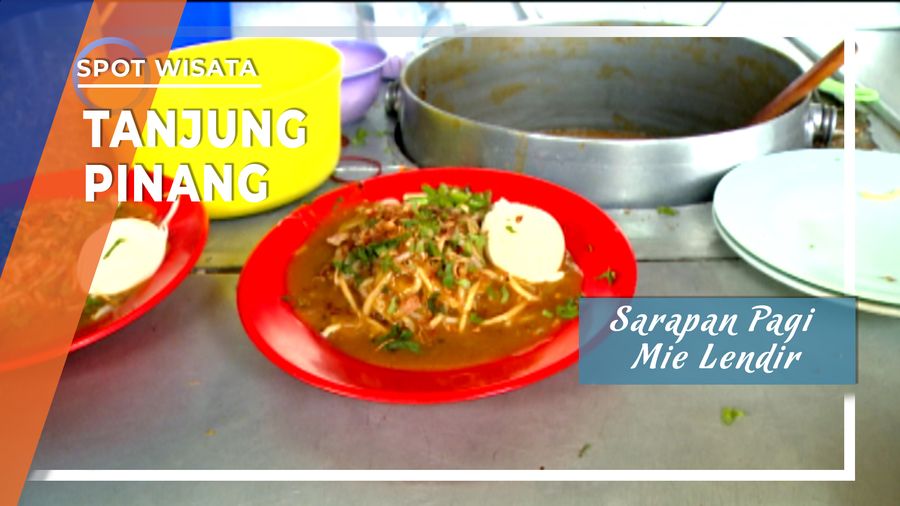 Sarapan Pagi Mie Lendir Tanjung Pinang Riau