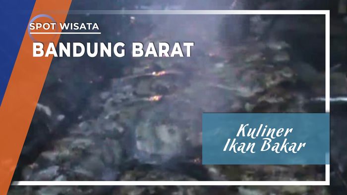 Kuliner Ikan Bakar Jembatan Ciminyak Bandung