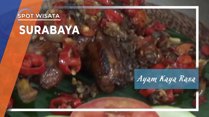 Menu Ayam Kaya Rasa, Surabaya