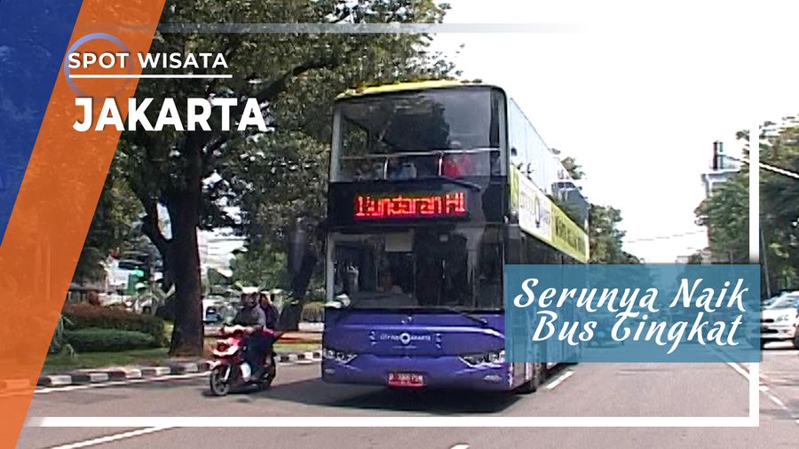 Serunya Naik Bus Tingkat, Jakarta