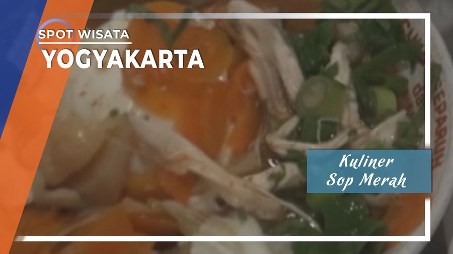 Kuliner Sop Merah, Yogyakarta 