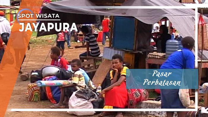 Pasar Perbatasan Jayapura