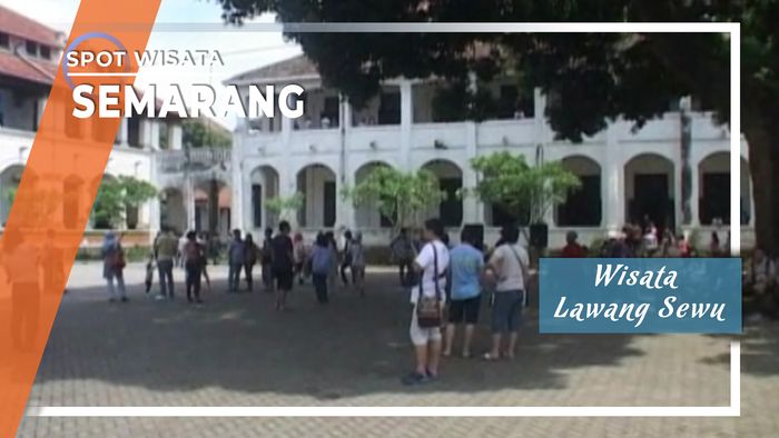 Wisata Lawang Sewu Semarang