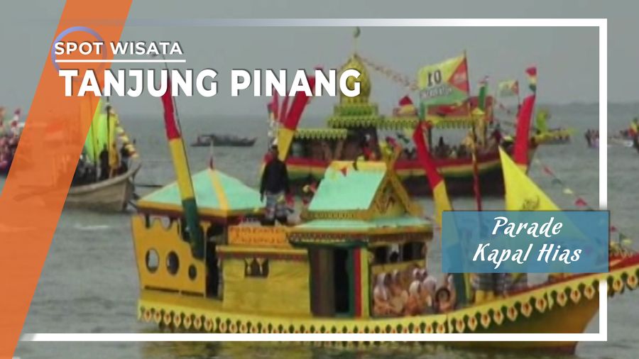 Parade Kapal Hias, Tanjung Pinang