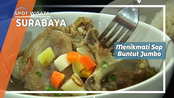 Sop Buntut Jumbo Jalan Mayjen Sungkono Surabaya