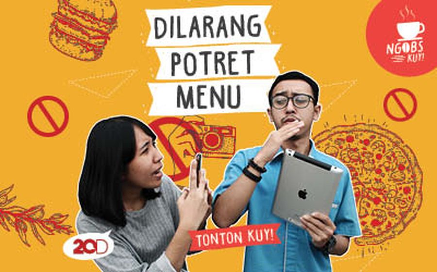 NGOBS KUY! Dilarang Potret Menu