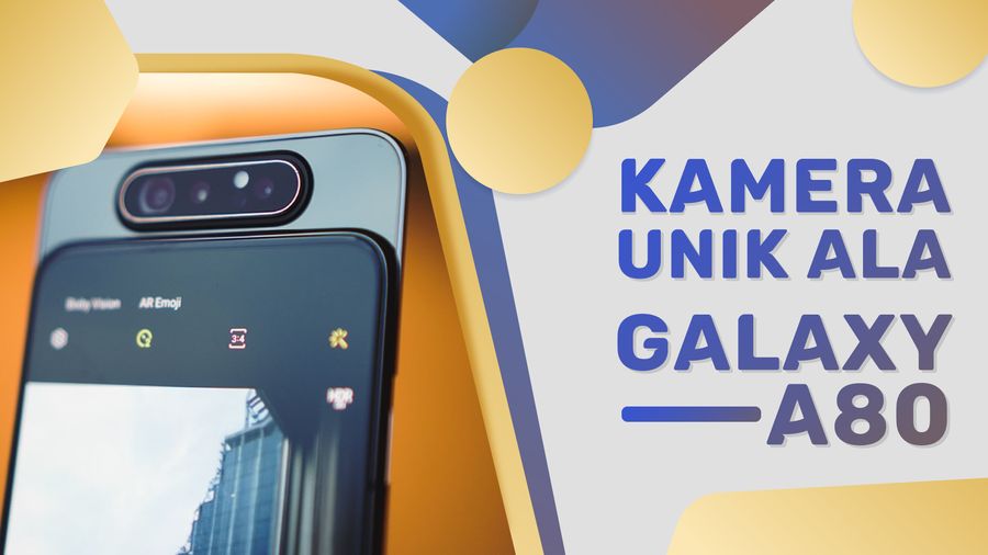 Galaxy A80 Tampil Mengoda dengan Kamera Pop-up Bolak-balik