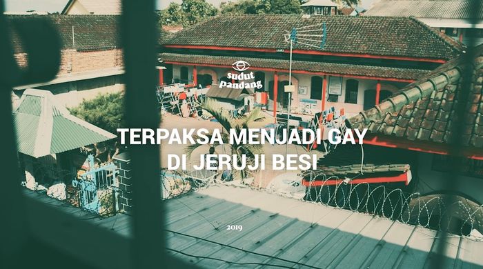 Tonton Sudut Pandang: Terpaksa Gay di Balik Jeruji Besi