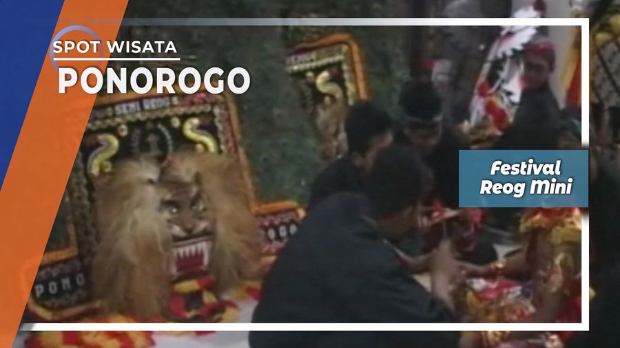 Festival Reog Mini Alun Alun Ponorogo  