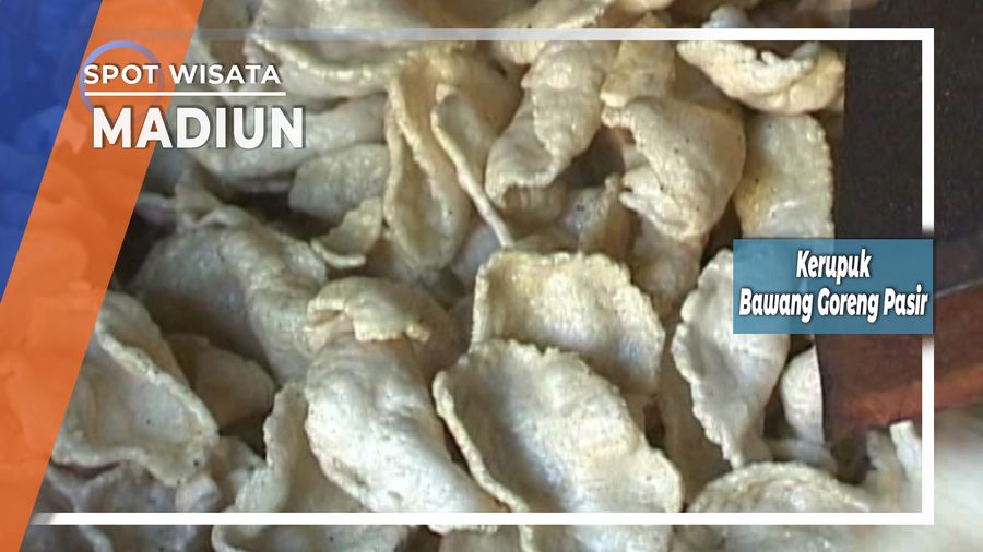Kerupuk Bawang Goreng Pasir Gunung Di Nambangan Kidul Madiun 