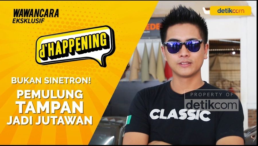 dHappening: Kisah Pemulung Tampan Menjadi Jutawan