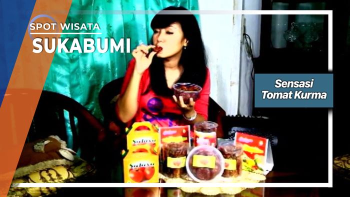 Olahan Tomat Bercita Rasa Kurma Sukaraja Sukabumi