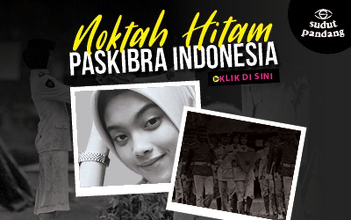Tonton Sudut Pandang: Noktah Hitam Paskibra Indonesia