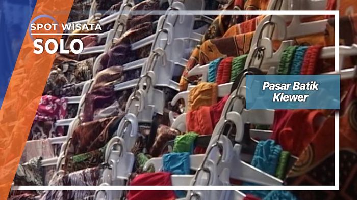 Surga Batik Itu Bernama Pasar Klewer Solo