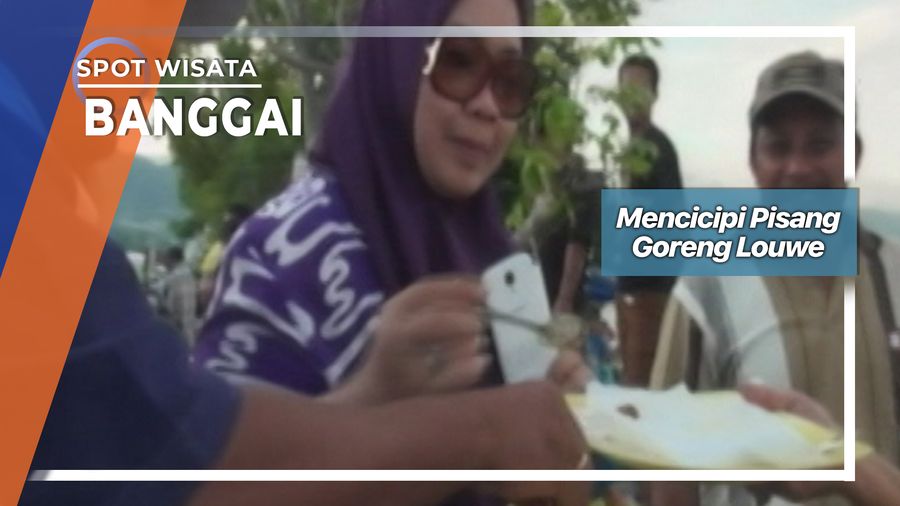 Mencicipi Pisang Goreng Louwe, Banggai