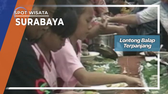 Lontong Balap Terpanjang, Surabaya  