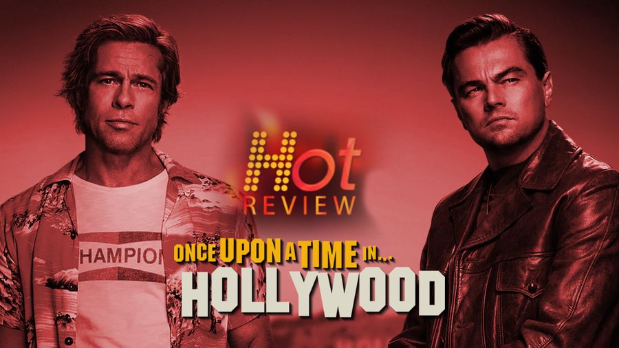 Once Upon a Time in Hollywood, Karya Sempurna Quentin Tarantino