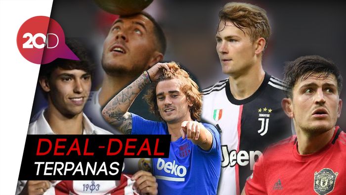 Bursa Transfer Ditutup, Ini Deal Termahal Musim Panas 2019