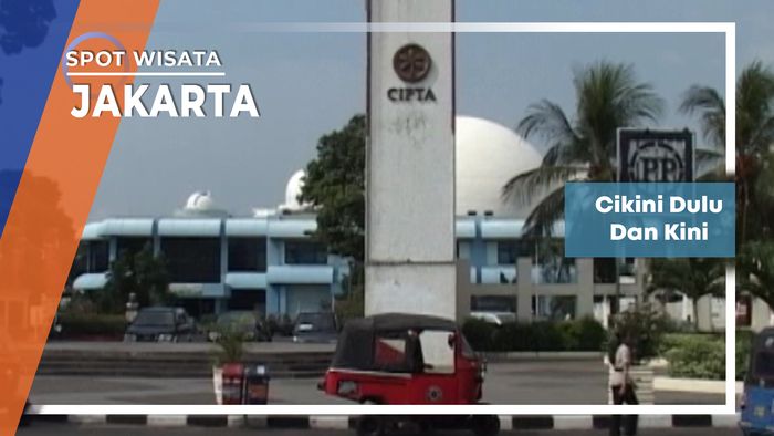 Cikini Dulu dan Kini, Jakarta