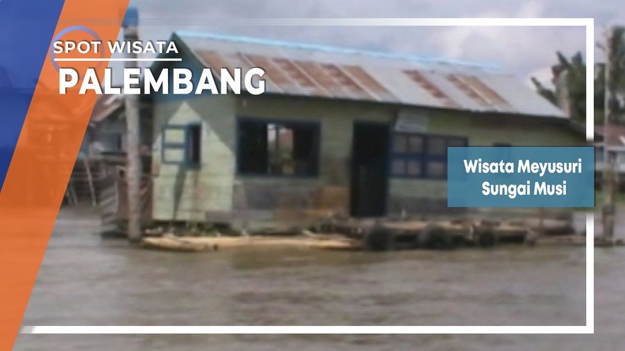 Wisata Getek Meyusuri Sungai Musi Tepian Benteng Kuto Besak Palembang