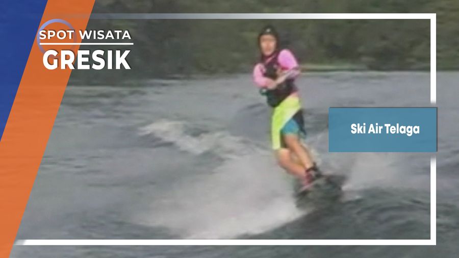 Ski Air Telaga Ngipik Kebomas Gresik