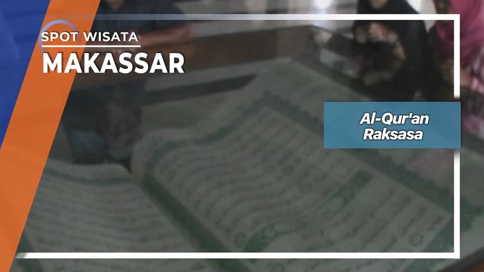 Al-quran Raksasa, Makassar