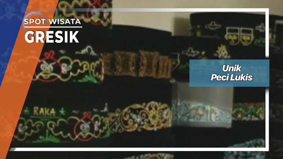 Unik Peci Lukis, Gresik 