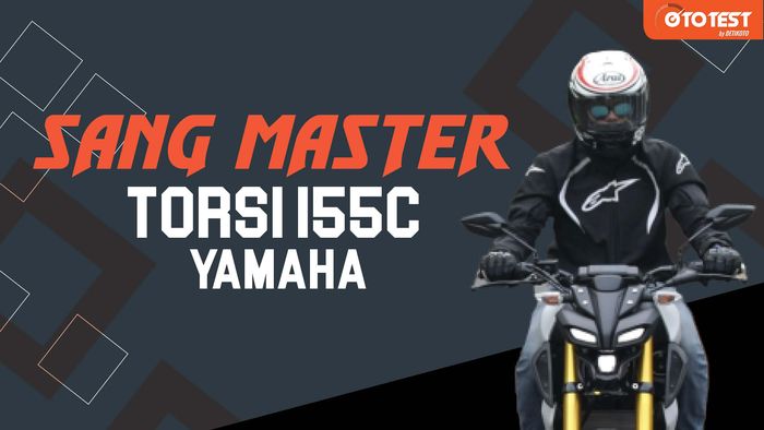 Tes Performa Master Torsi Yamaha Bermesin 155cc