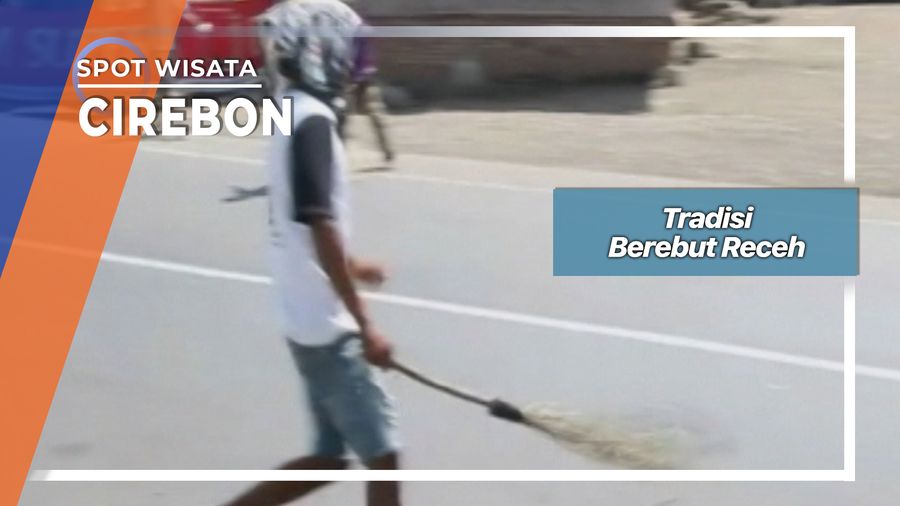 Tradisi Berebut Receh, Cirebon