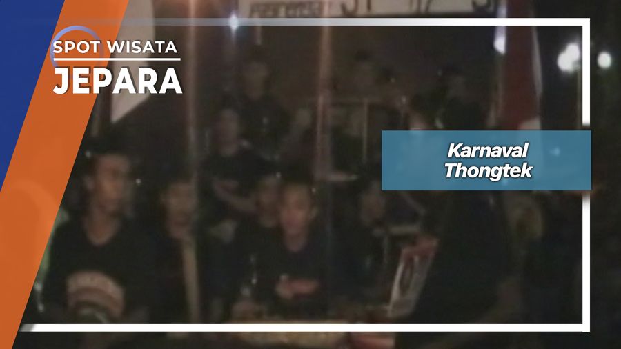 Karnaval Thongtek, Jepara 