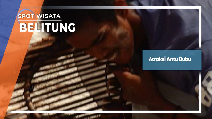 Atraksi Antu Bubu, Belitung