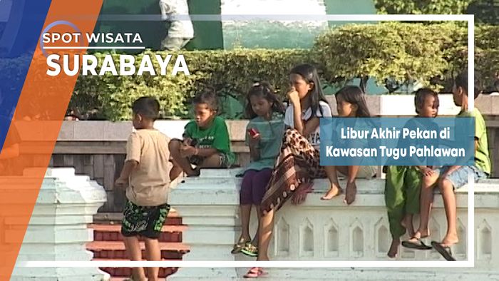 Akhir Pekan di Kawasan Tugu Pahlawan Surabaya