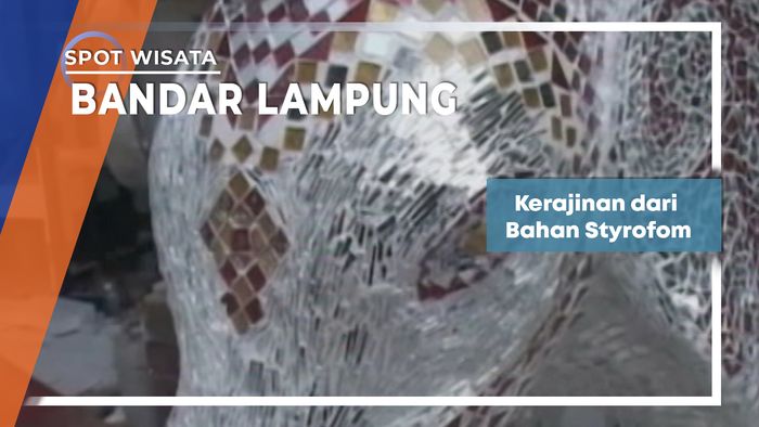 Kerajinan Styrofom Tanjung Karang Timur Bandar Lampung