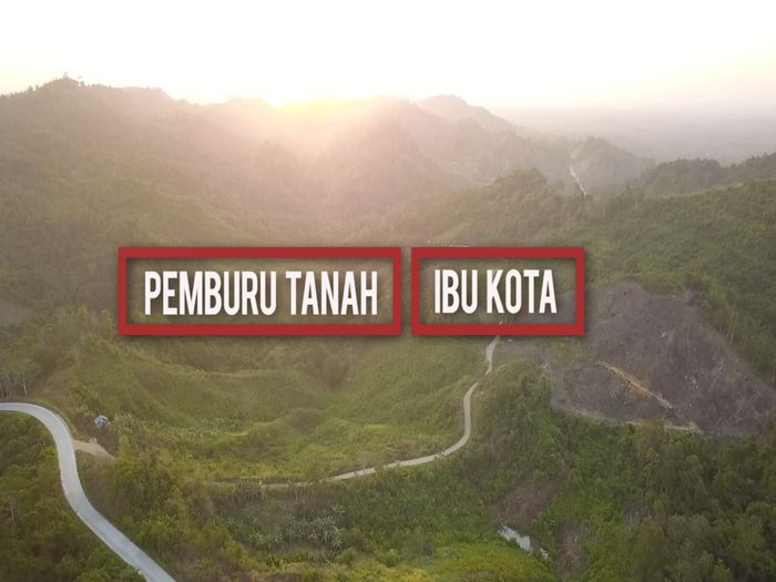 Gerilya Pemburu Tanah di Ibu Kota Baru