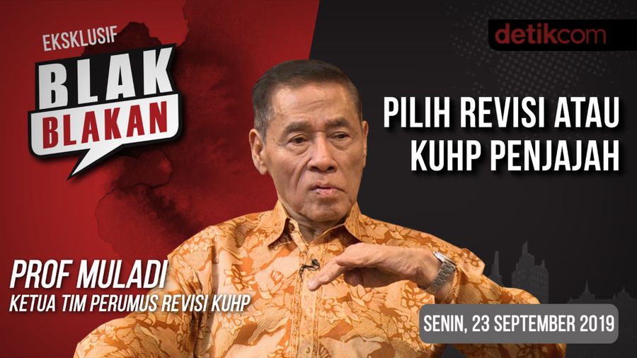 Tonton Blak-blakan Prof Muladi: Apa Kita Lebih Suka KUHP Penjajah?