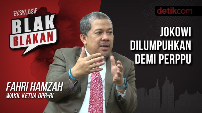 Blak-blakan Fahri Hamzah: Jokowi Dilumpuhkan demi Perppu