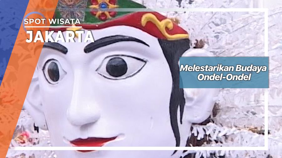Pelestari Ondel-Ondel Fatahilah Jakarta Kota
