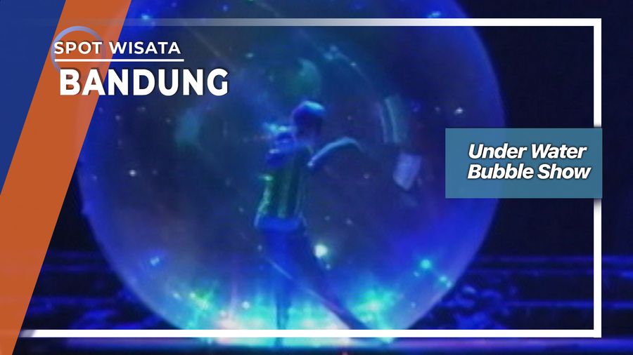 Under Water Bubble Show, Bandung 