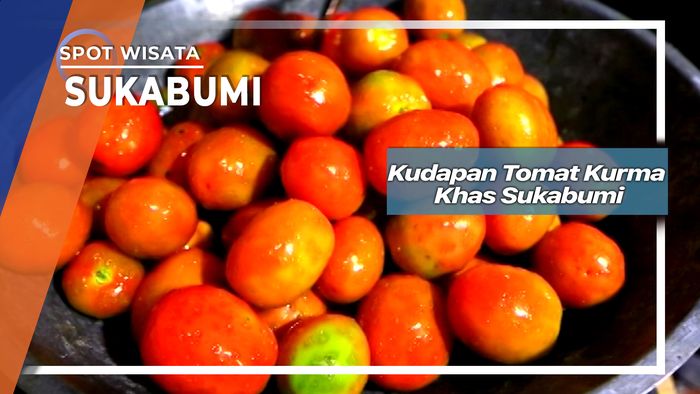 Kudapan Tomat Kurma Khas Sukabumi