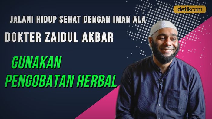 Jalani Hidup Sehat dengan Iman ala Dokter Zaidul Akbar